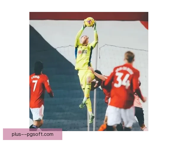 亚伦拉姆斯代尔2140万欧元转会南安普顿门将格局球队重建信号